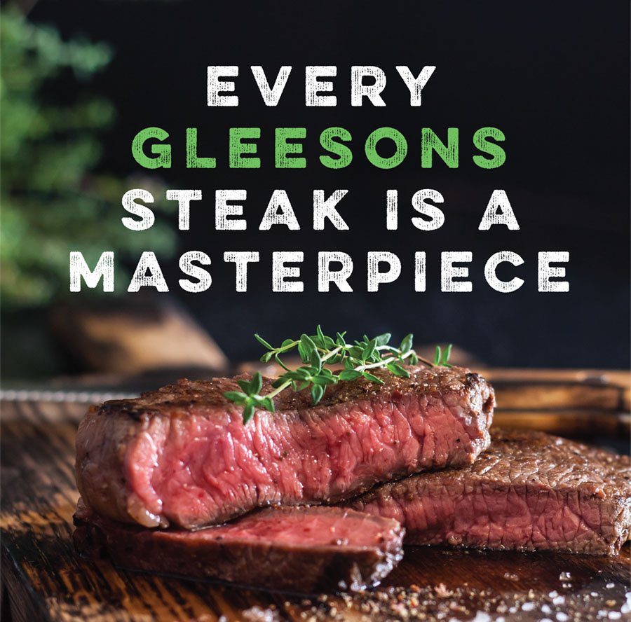 every gleeson steak is a masterpiece